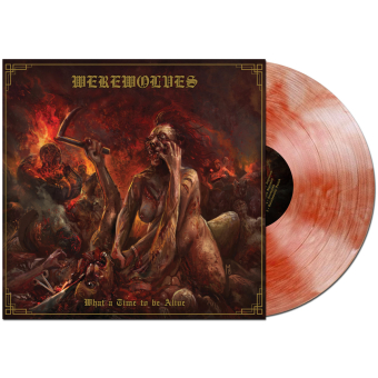 WEREWOLVES What A Time To Be Alive LP BLOOD RED GALAXY [VINYL 12"]